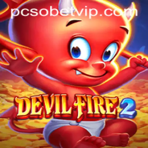 Unveiling DevilFire2: The Ultimate Gaming Experience with PcsoBet Login
