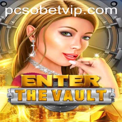 Discover the Thrills of EntertheVault: Dive into PCSO Bet Login