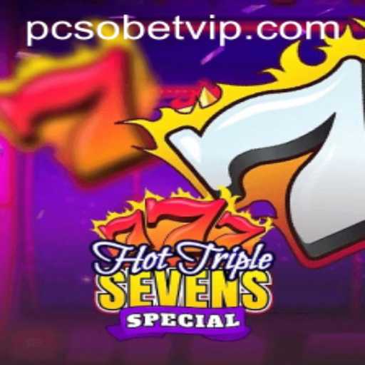 Exploring the Thrills of HotTripleSevensSpecial and the Convenience of PcsoBet Login