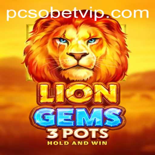 Unlock the Adventure of LionGems3pots with PscoBet Login